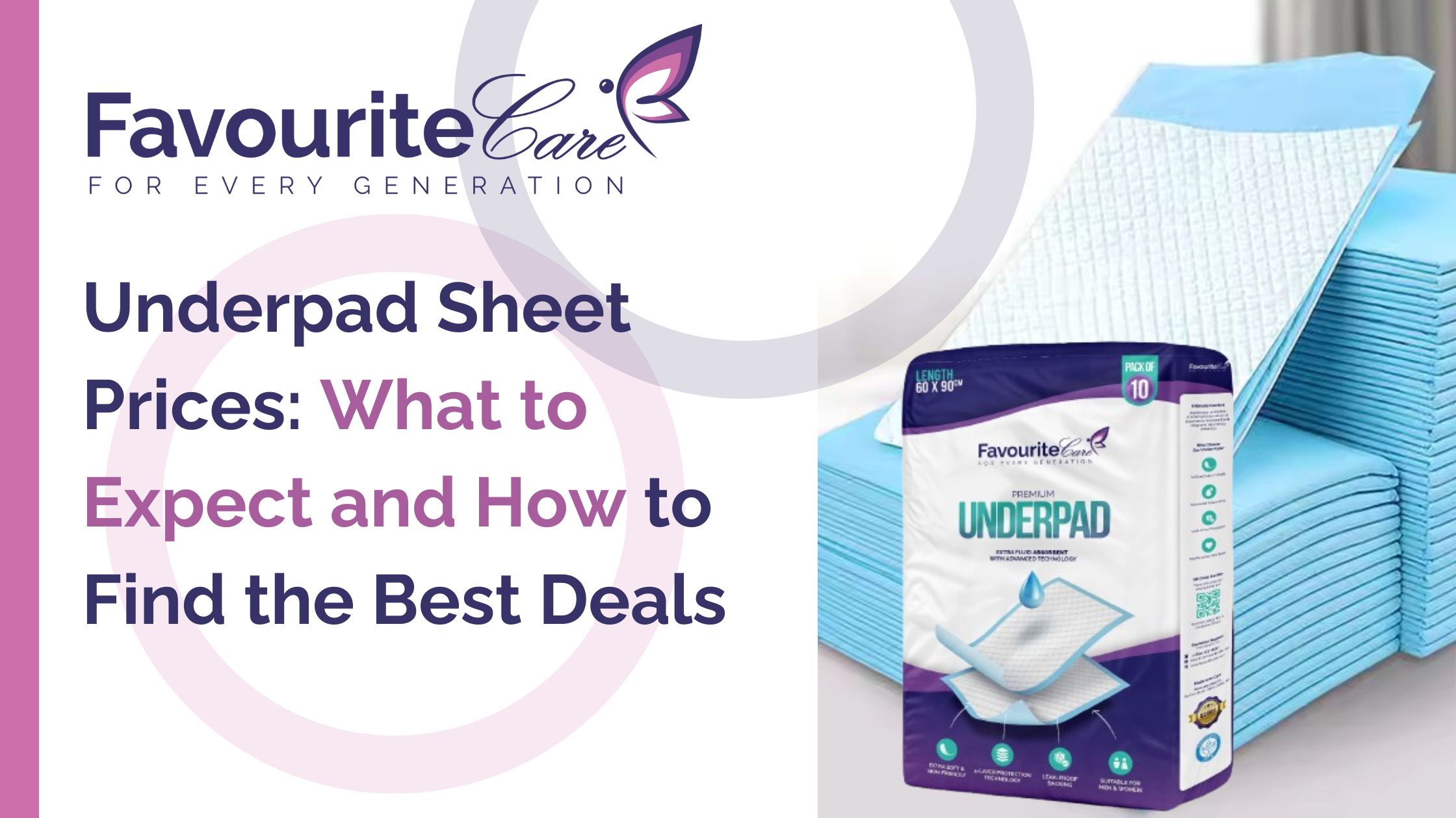Underpad Sheet Prices: What to Expect and How to Find the Best Deals