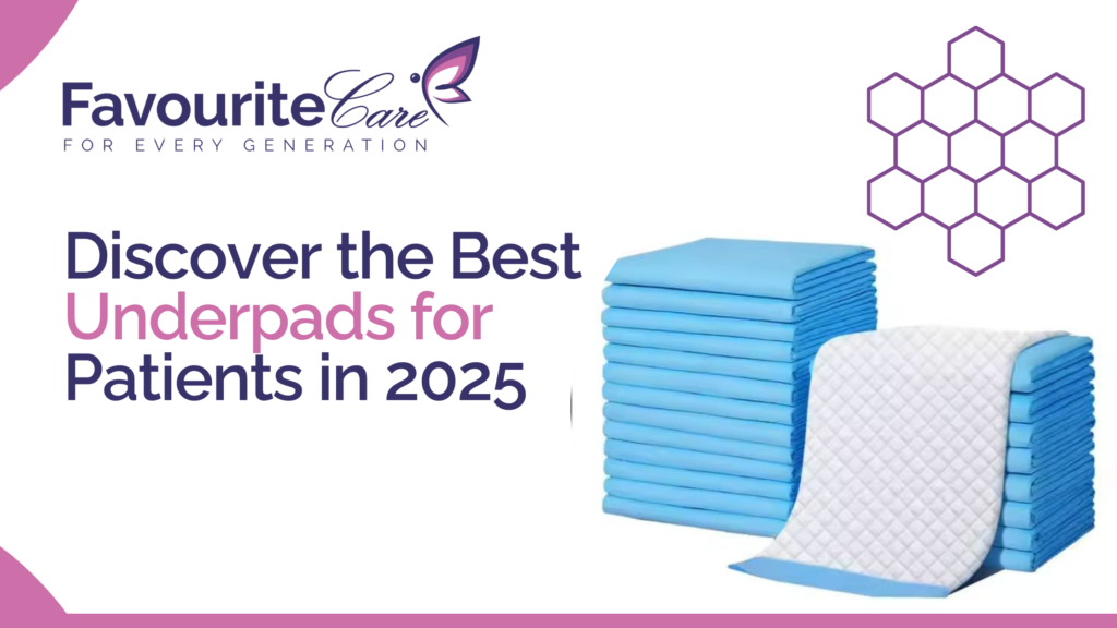 Discover the Best Underpads for Patients in 2025