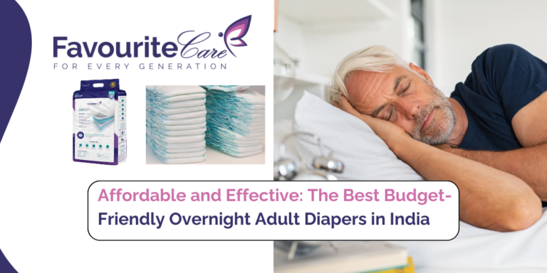 Affordable and Effective: The Best Budget-Friendly Overnight Adult Diapers in India